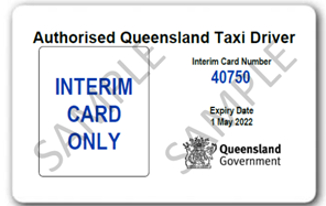 An example of interim card only for Authorised Queensland Taxi driver.